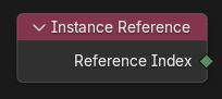 Instance Reference node.